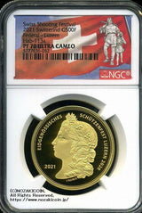 スイス 射撃祭 500フラン金貨 2021 Luzern NGC PF70 ULTRA CAMEO 052 - 野崎コイン