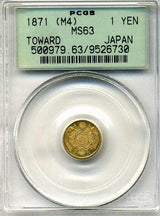 旧1円金貨 明治4年(1871)後期 発行枚数 1,841,288枚 直径 13.51mm 品位 金900 / 銅100 量目1.67g PCGS社MS63評価