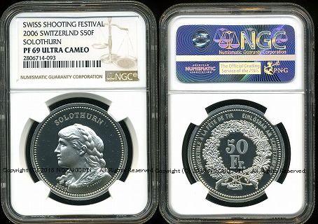 Swiss Shooting Festival 50 Franc Silver Coin 2006 Solothurn NGC PF69 ULTRA  CAMEO – 野崎コイン