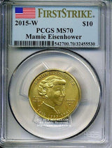 アメリカ 10ドル金貨 マミー・アイゼンハワー 2015年W 完全未使用 PCGS MS70 - 野崎コイン