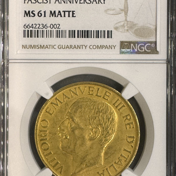 イタリア 100リレ金貨 1923年R ヴィットリオ・エマヌエル3世 ファシスト政権1周年記念 NGC MS61 MATTE – 野崎コイン