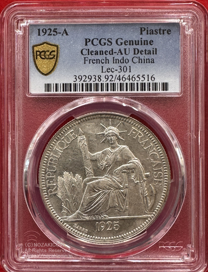 1925A Piastre
French Indo China
仏印 ピアストル銀貨 1925年A PCGS Genuine Cleaned AU Detail