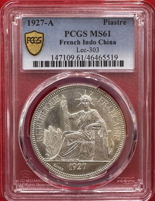 1927A Piastre
French Indo China
仏印 ピアストル銀貨 1927年A PCGS MS61